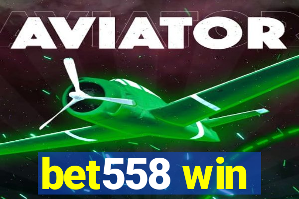 bet558 win